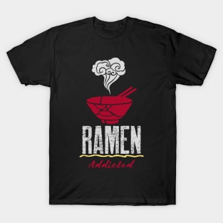 Ramen Addicted T-Shirt